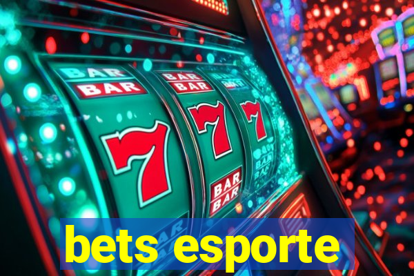 bets esporte